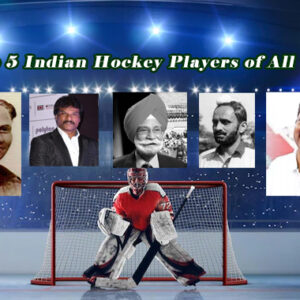 Top 5 Indian Hockey Players of All Time