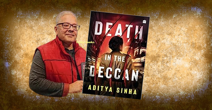 Death in the Deccan by Aditya Sinha